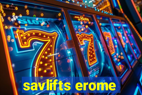 savlifts erome